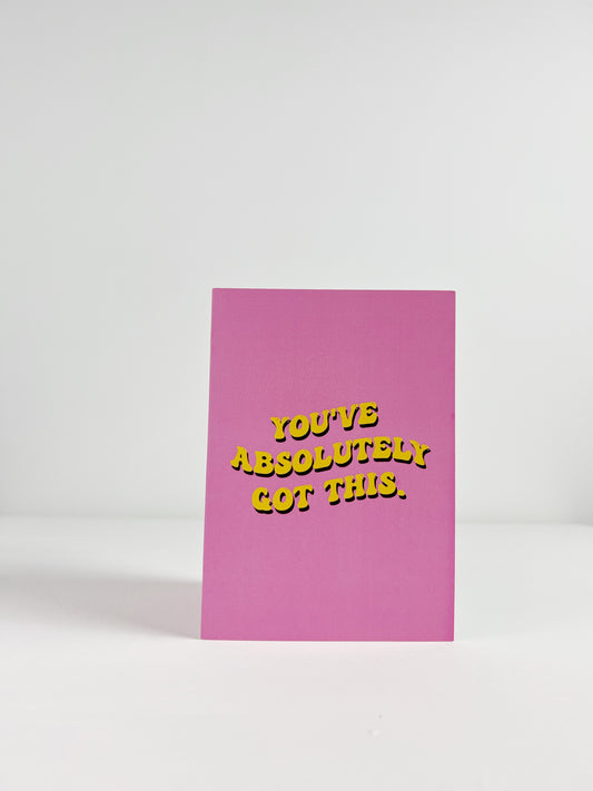 You've Got This Greetings Card
